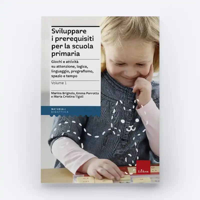 Promozione Esclusiva Sviluppare i prerequisiti per la scuola primaria - Volume 1