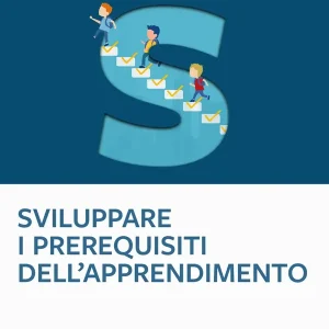Sviluppare i prerequisiti dell‘apprendimento Promozione