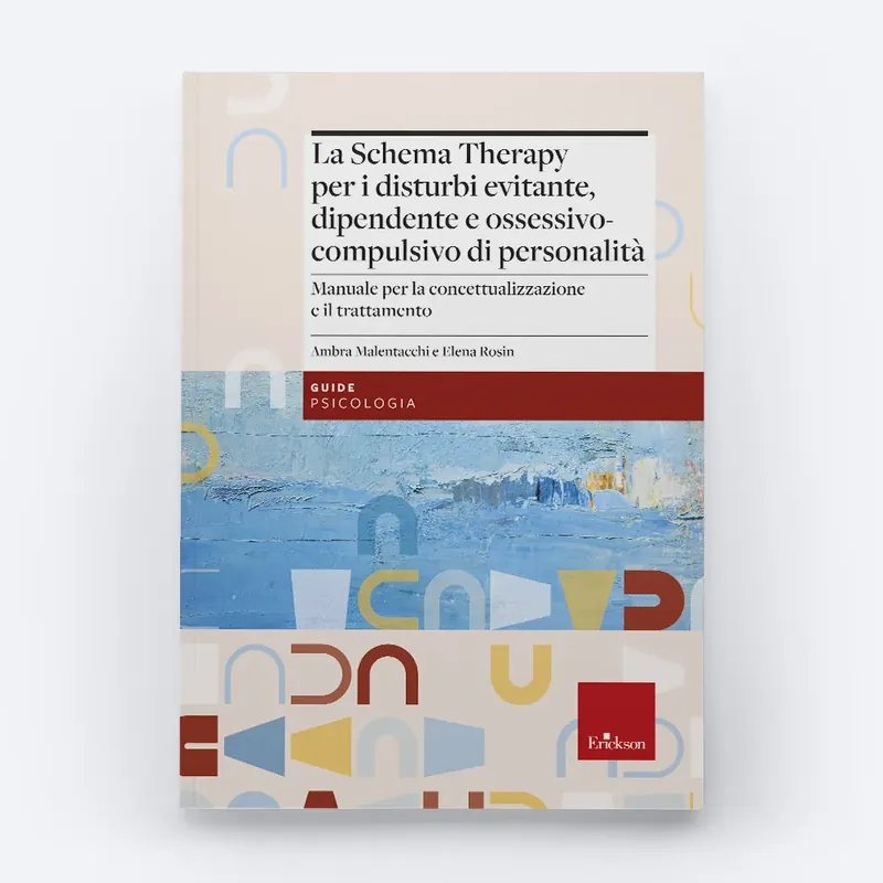 Spedizione Espresso La Schema Therapy per i disturbi evitante, dipendente e ossessivo-compulsivo di personalità