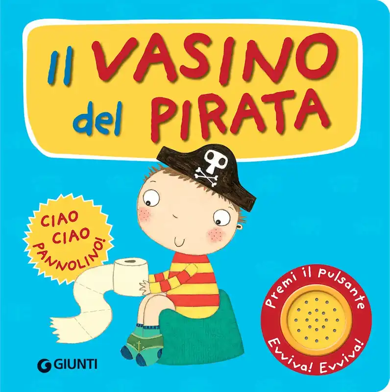 Compra Adesso Il vasino del pirata Premi il pulsante Evviva! Evviva!