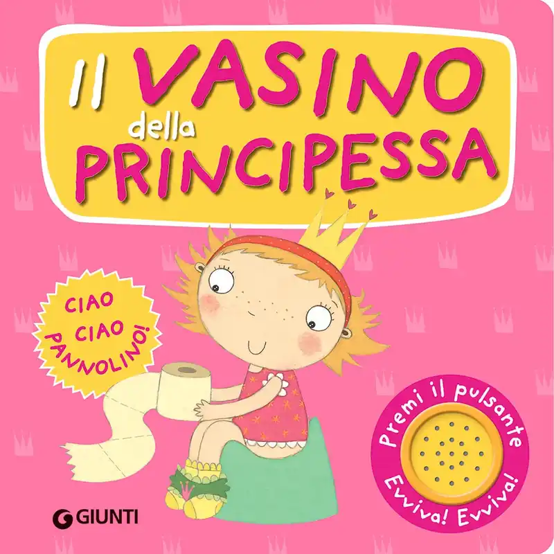 Super Prezzo Il vasino della principessa Premi il pulsante Evviva! Evviva!