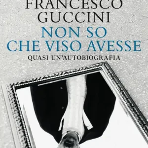 Ultima Occasione Non so che viso avesse Quasi un’autobiografia