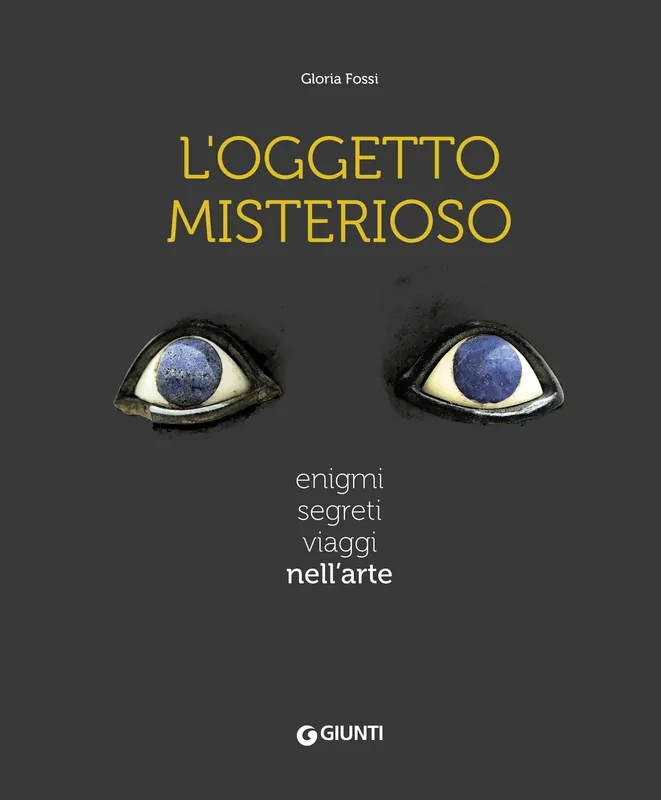 L‘oggetto misterioso enigmi segreti viaggi nell‘arte Miglior Prezzo