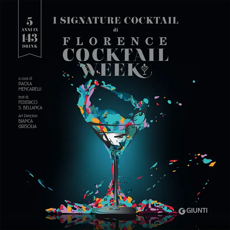 I signature cocktail di Florence Cocktail Week Nuovo Arrivo