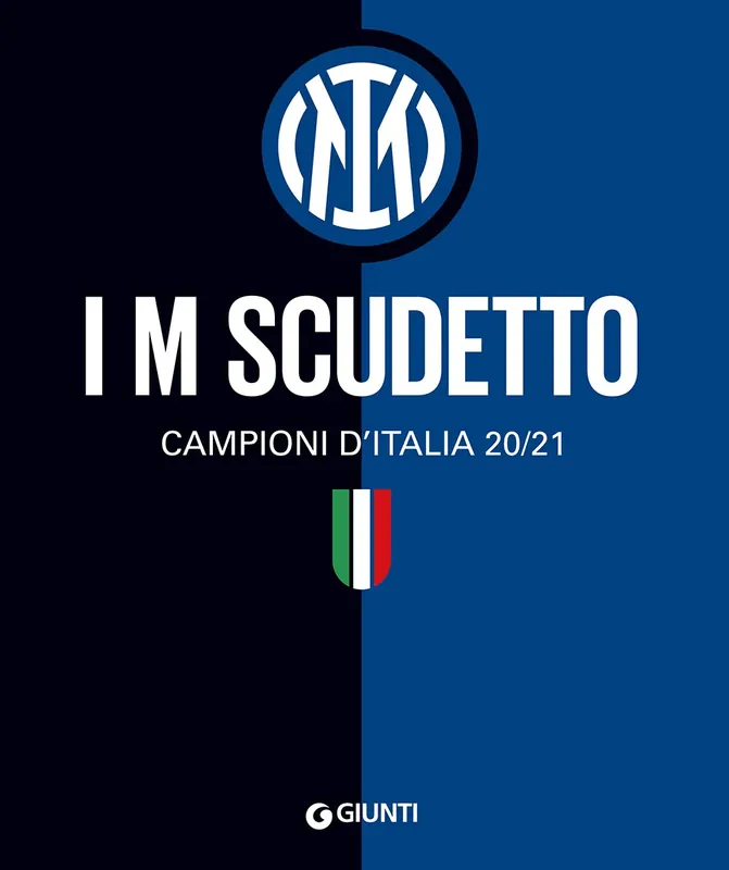 I M SCUDETTO. CAMPIONI D‘ITALIA 20/21 Novità