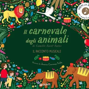 Super Prezzo Il carnevale degli animali. Il racconto musicale