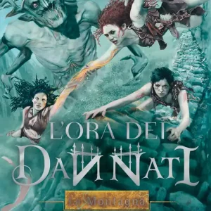 Subito Disponibile L‘ora dei dannati. La montagna