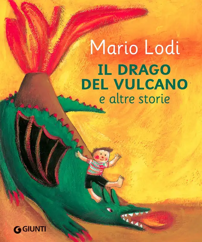 Promozione Esclusiva Il drago del vulcano e altre storie