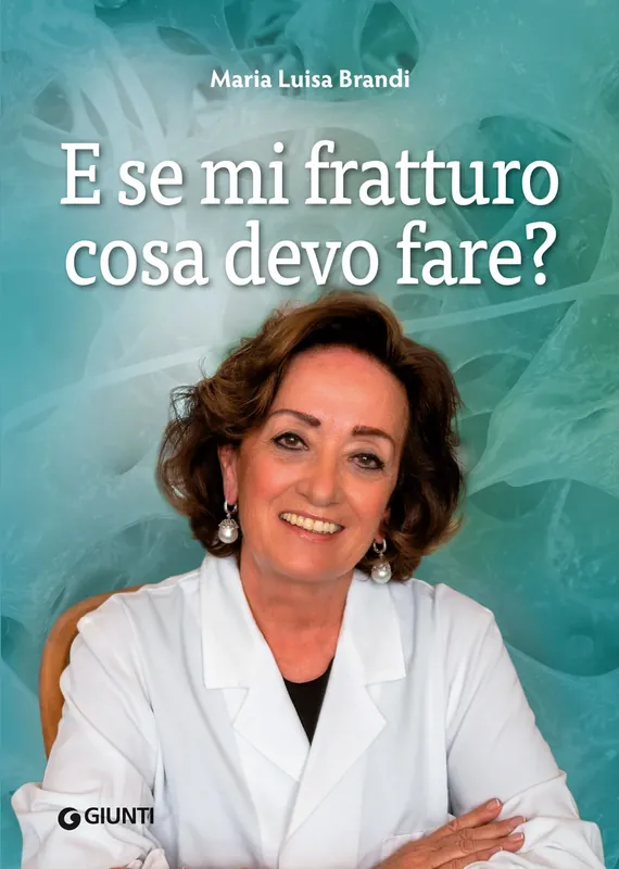 E se mi fratturo cosa devo fare? Ultimissimo Modello