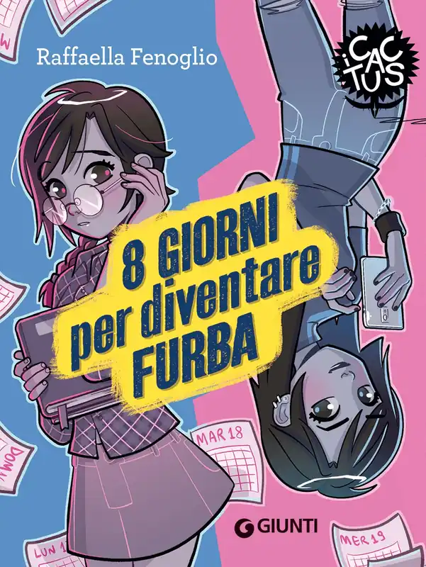Non Perdere 8 giorni per diventare furba