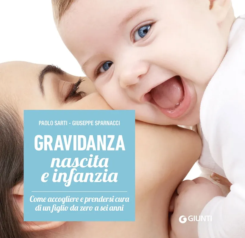 Prezzo Basso Gravidanza, nascita e infanzia Come accogliere e prendersi cura di un figlio da zero a sei anni