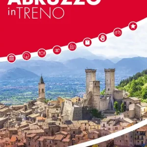 Affare Abruzzo in treno I regionali da vivere