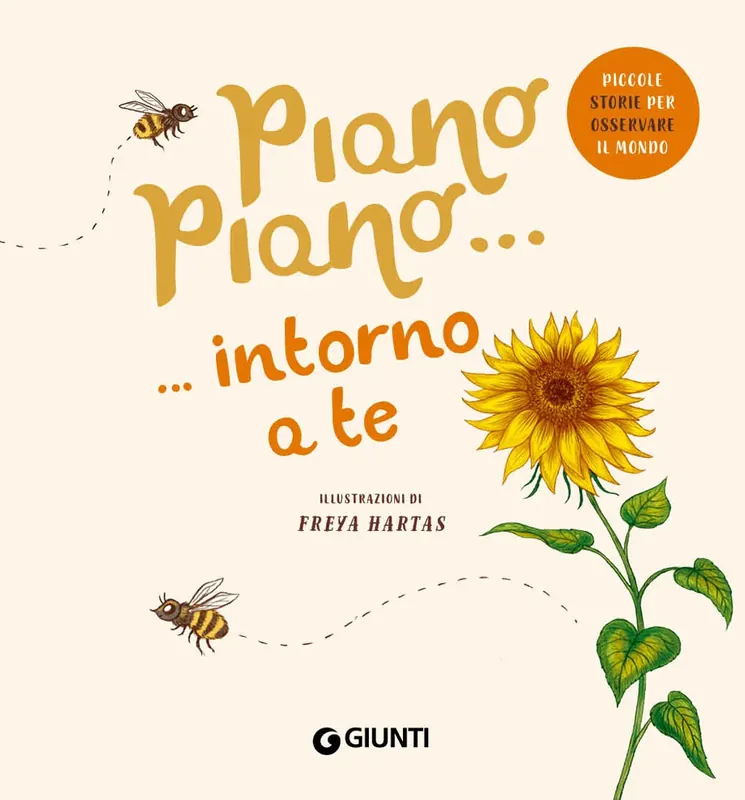 Piano piano... intorno a te Novità