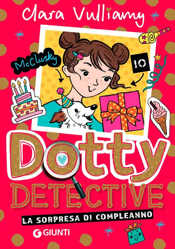 Dotty Detective 5. La sorpresa di compleanno Super Prezzo
