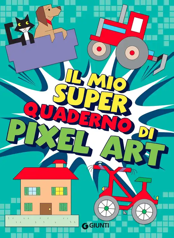 Occasione Imperdibile Il mio super quaderno di Pixel Art
