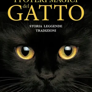 Ultima Occasione I poteri magici del gatto Storia - Leggende - Tradizioni