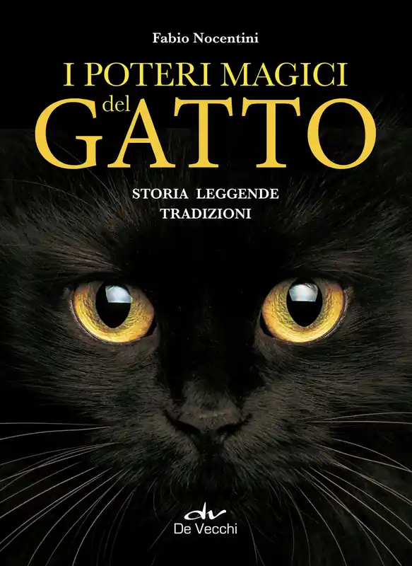 Ultima Occasione I poteri magici del gatto Storia - Leggende - Tradizioni
