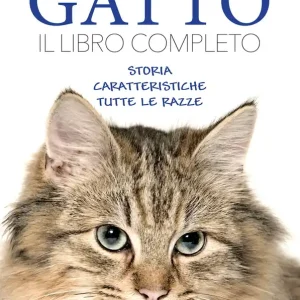 Solo Oggi Gatto. Il libro completo Storia - Caratteristiche - Tutte le razze