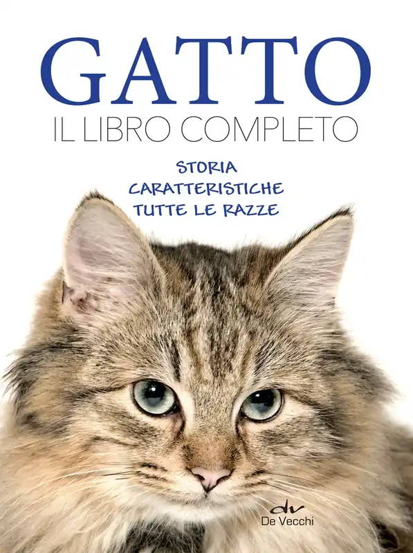 Solo Oggi Gatto. Il libro completo Storia - Caratteristiche - Tutte le razze