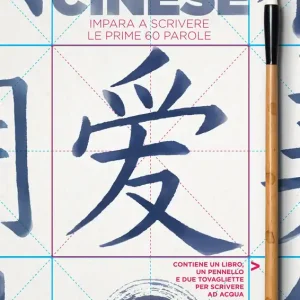 Calligrafia cinese Impara a scrivere le prime 60 parole - Contiene un libro, un pennello e due tovagliette per scrivere ad acqua Bestseller