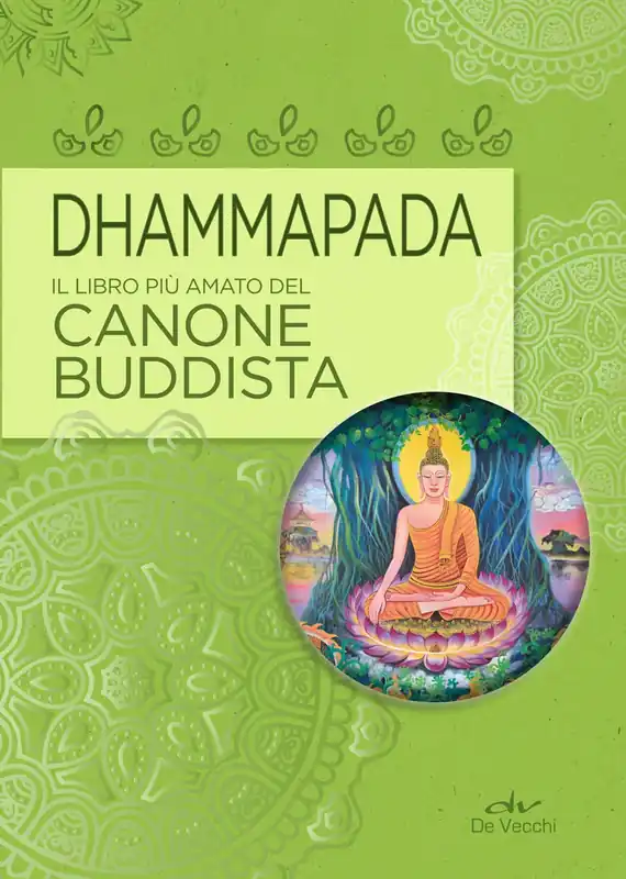 Prezzo Scontato Dhammapada Il libro più amato dal Canone Buddista