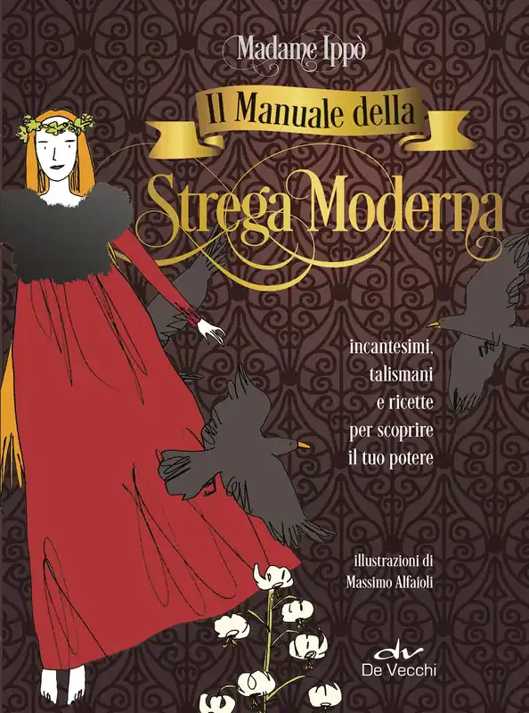 Offerta Del Giorno Il manuale della strega moderna incantesimi, talismani e ricette per scoprire il tuo potere