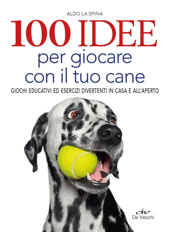 Offerta Speciale 100 Idee per giocare con il tuo cane