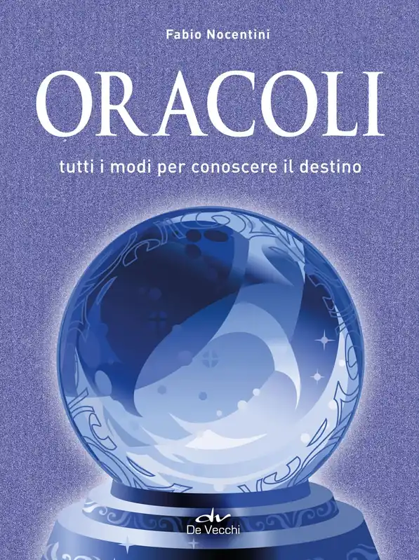 Promozione Esclusiva Oracoli tutti i metodi per conoscere il destino