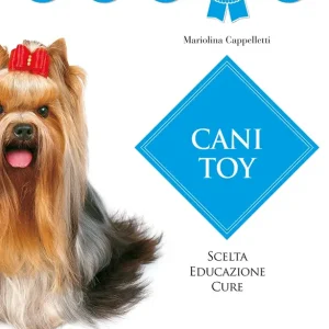 Cani toy Scelta, educazione, cure Saldi