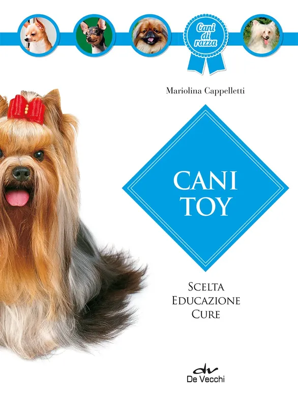 Cani toy Scelta, educazione, cure Saldi