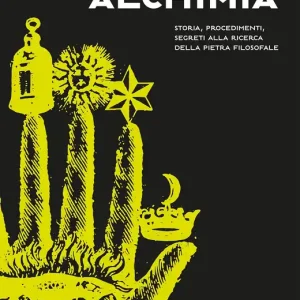 A Buon Prezzo Alchimia Storia, procedimenti, segreti alla ricerca della pietra filosofale