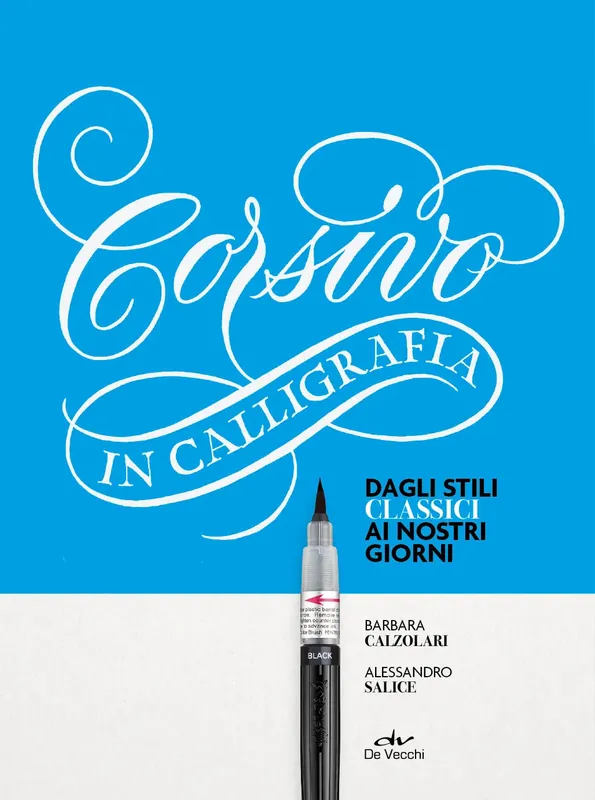 Corsivo in calligrafia Dagli stili classici ai nostri giorni Spedizione Espresso