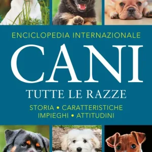 Cani. Tutte le razze Storia, caratteristiche, impieghi, attitudini Prezzo Di Fabbrica