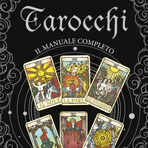 Tarocchi. Il manuale Manuale completo Bestseller