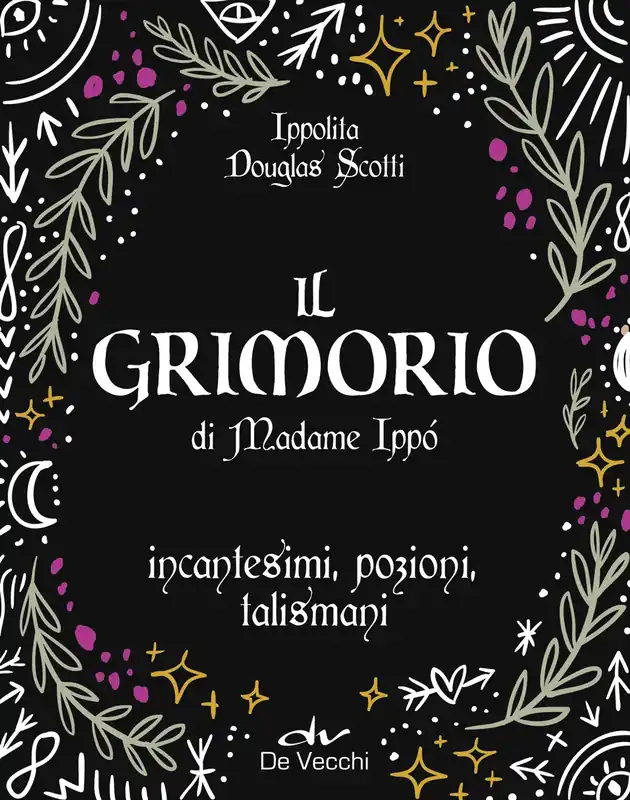 Occasione Il Grimorio di Madame Ippò Incantesimi, pozioni, talismani