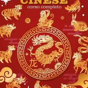 Astrologia cinese. Corso completo Ordina Subito