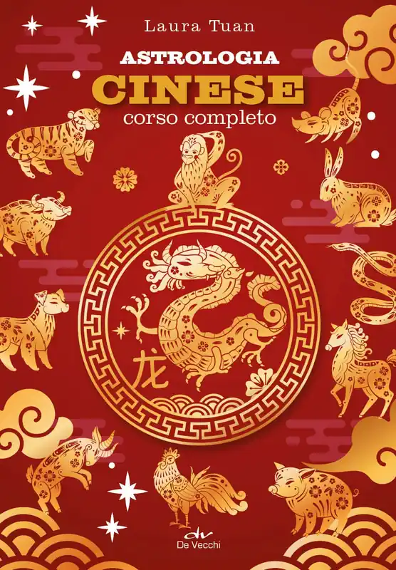 Astrologia cinese. Corso completo Ordina Subito