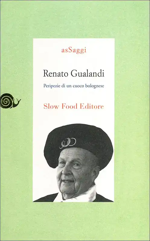 Renato Gualandi Peripezie di un cuoco bolognese Compra Adesso