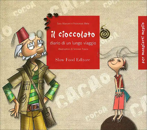 Economico Il cioccolato diario di un lungo viaggio