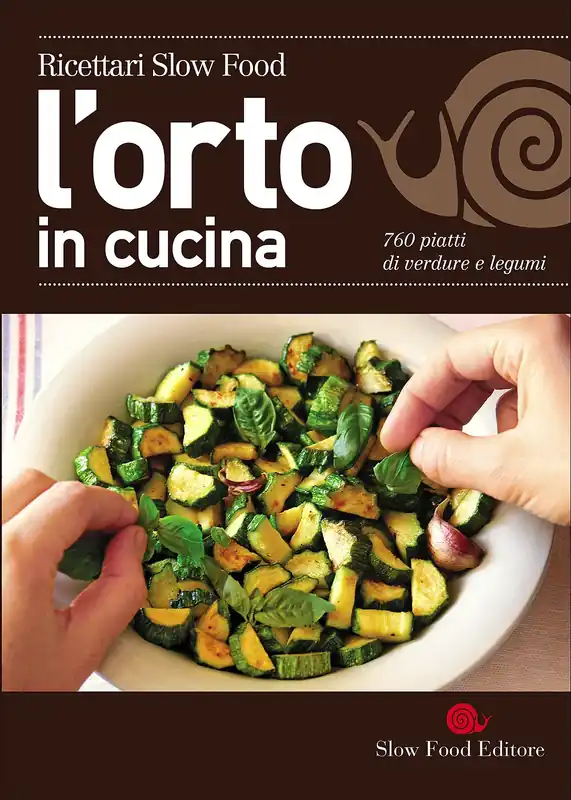Prezzo Basso L‘orto in cucina 760 piatti di verdure e legumi