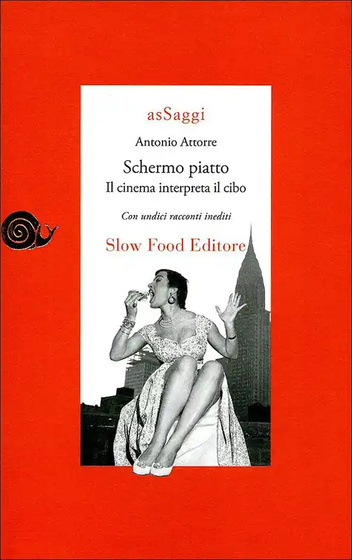 Più Venduto Schermo piatto Il cinema interpreta il cibo. Con undici racconti inediti