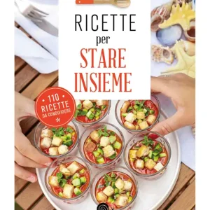 Bestseller Ricette per stare insieme