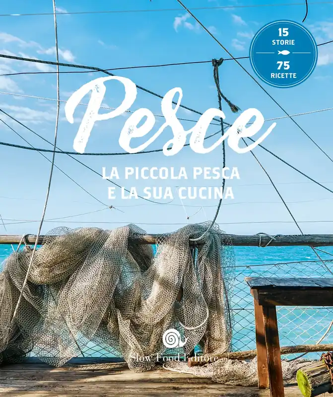 Pesce. La piccola pesca e la sua cucina Pagamento Sicuro