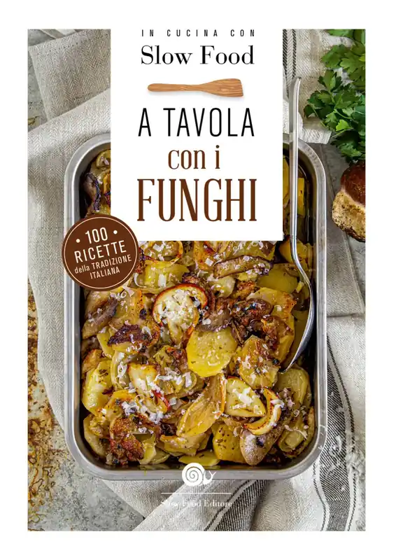A tavola con i funghi Ultime Pezzi