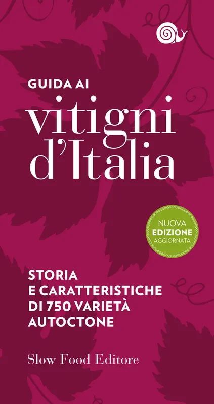 Pagamento Sicuro Guida ai Vitigni d‘Italia Storia e caratteristiche di 750 varietà autoctone
