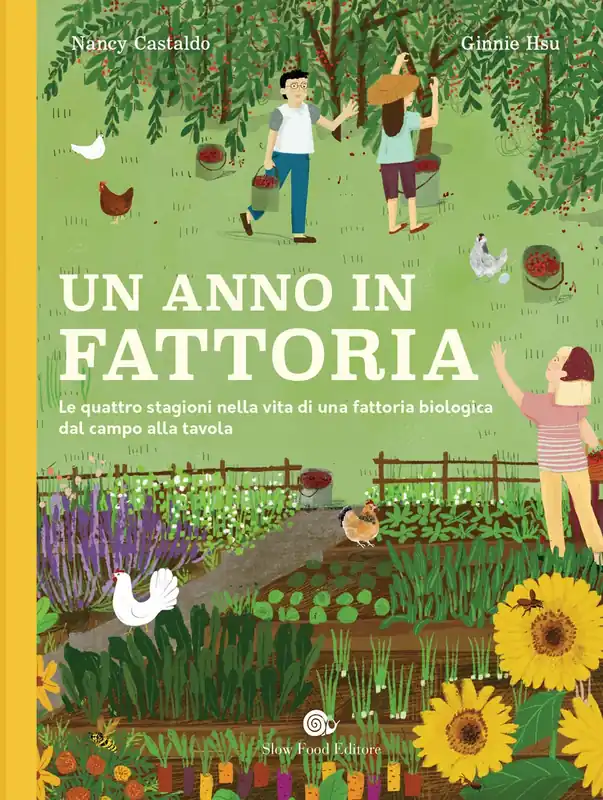 Prezzo Ridotto Un anno in fattoria Le quattro stagioni nella vita di una fattoria biologica dal campo alla tavola.