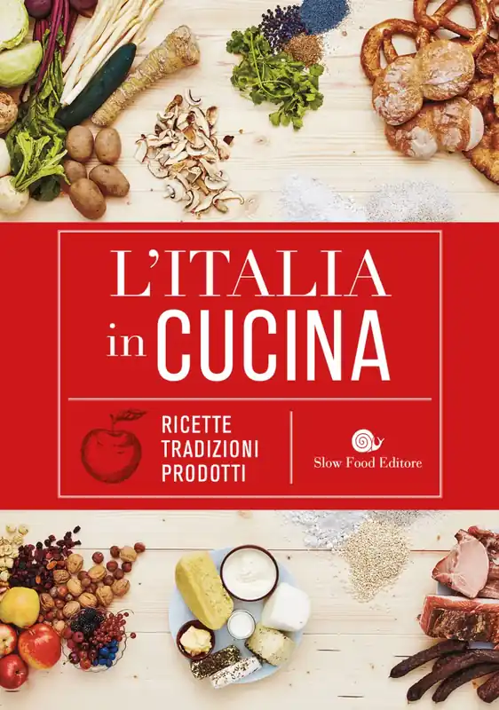 L‘Italia in cucina Ricette tradizioni prodotti Occasione Imperdibile