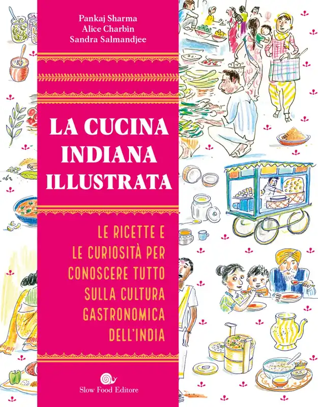 Di Tendenza La cucina indiana illustrata Le ricette e le curiosità per conoscere tutto sulla cultura gastronomica dell‘India