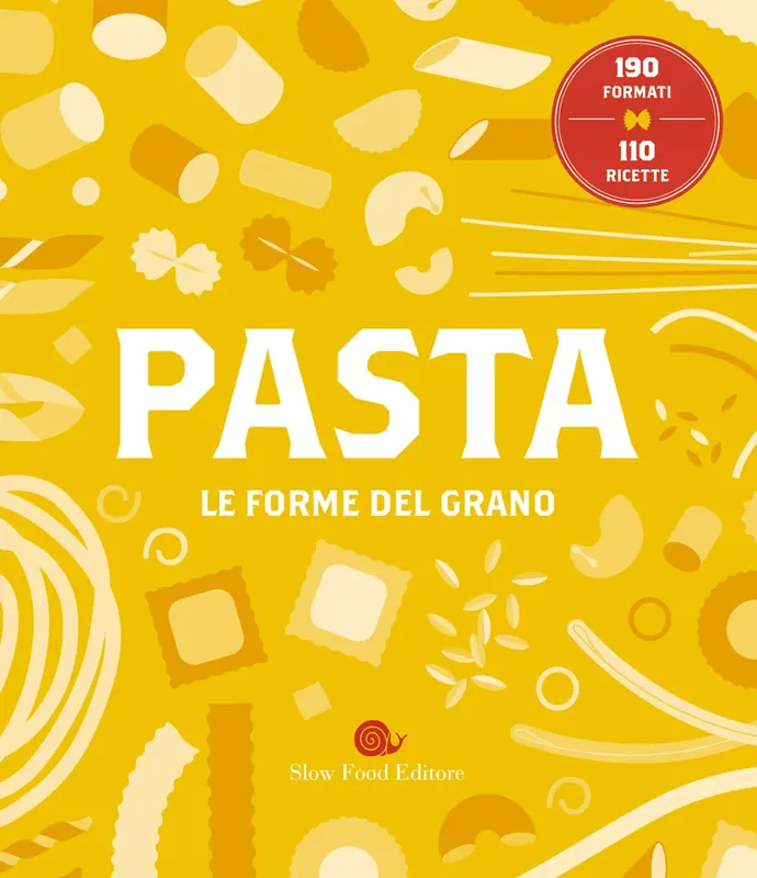 Pasta. Le forme del grano Le forme del grano Più Venduto