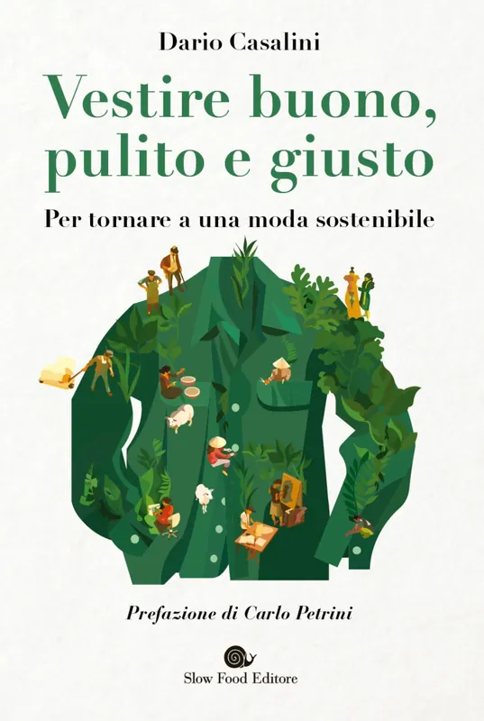 Saldi Vestire buono, pulito e giusto. Per tornare a una moda sostenibile Per tornare a una moda sostenibile